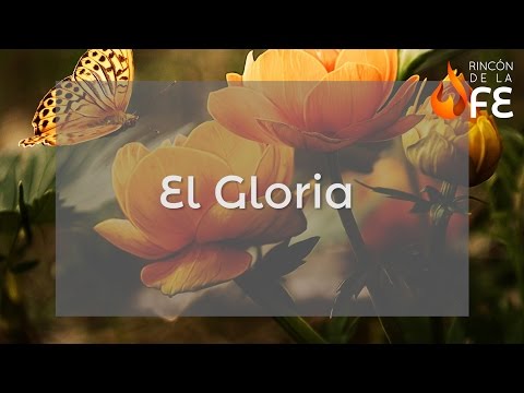 El Rezo de Gloria: Oración y Significado