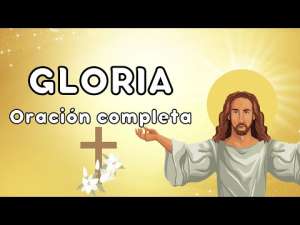 Rezo Gloria Largo: La Oración que Te Conecta con la Fe